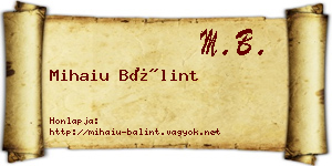 Mihaiu Bálint névjegykártya